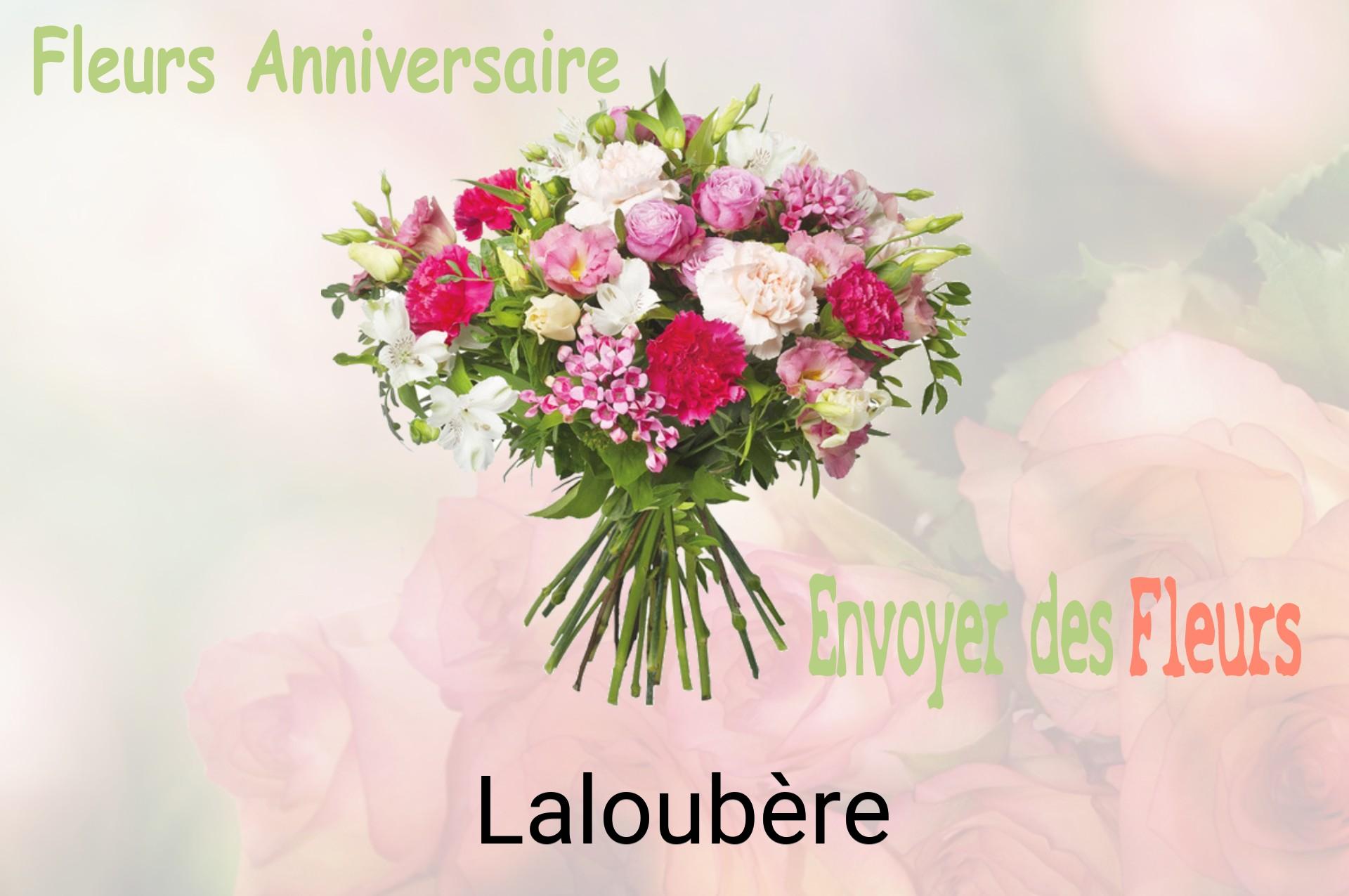 Bouquet de fleurs d’anniversaire livré à Laloubère
